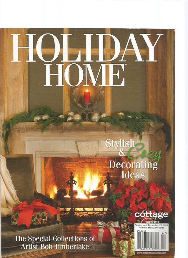 THE COTTAGE JOURNAL MAGAZINE 2014 HOLIDAY HOME. Everything