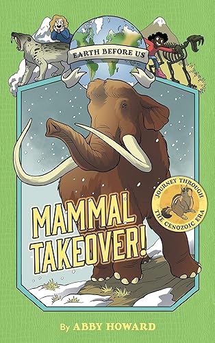 Download Earth Before Us 3: Mammal Takeover! PDF