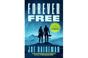 Forever Free (The Forever War Series Book 2)