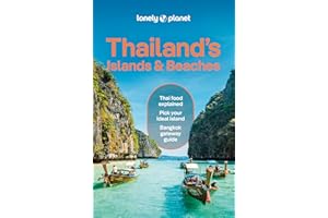 Lonely Planet Thailand's Islands & Beaches: Detailed Itineraries | Travel Like a Local | Insider Tips | Covers Bangkok, Ko Samui, Phuket, Hua Hin, and more (Travel Guide)