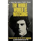 The Whole World Is Watching