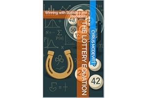 The Lottery Equation: Winning with Statistics and Probability