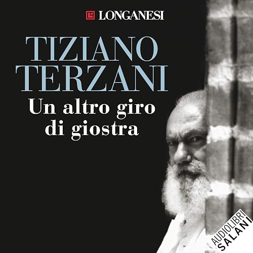 Download Un altro giro di giostra: Viaggio nel male e nel bene del nostro tempo PDF