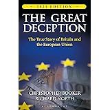 The Great Deception: The True Story of Britain and the European Union