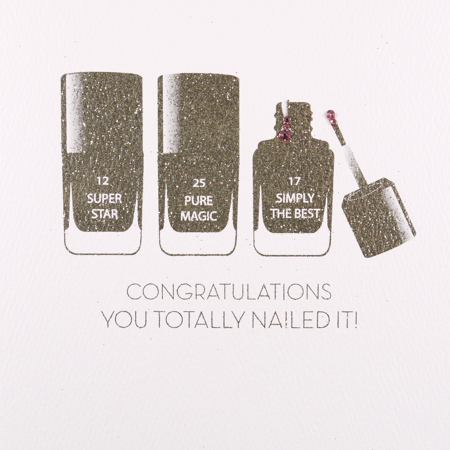 Congratulations You Totally Nailed It ! - Handmade Greeting Card / GSM13