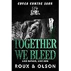 Together We Bleed