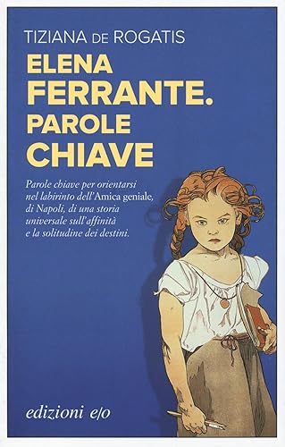 Download Elena Ferrante. Parole chiave PDF