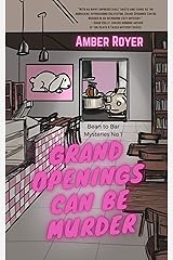Grand Openings Can Be Murder Kindle Edition