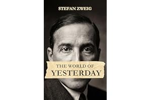The World of Yesterday: New Translation