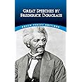 Great Speeches by Frederick Douglass (Dover Thrift Editions: Black History)