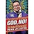 God, No!: Signs You May Already Be an Atheist and Other Magical Tales