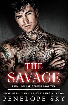 The Savage by Penelope Sky — Roman Republic Dark romance book cover