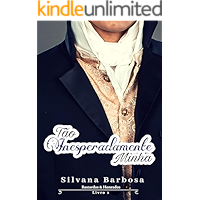 Tão Inesperadamente Minha (Bastardos & Honrados Livro 2) (Portuguese Edition) book cover