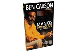 Manos prodigiosas: La historia de Ben Carson (Spanish Edition)