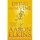 Dying on the Vine (The Gideon Oliver Mysteries Book 17)