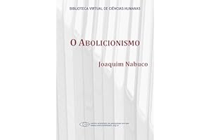 O abolicionismo (Portuguese Edition)