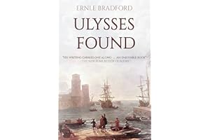 Ulysses Found: A Fascinating account retracing the mythical journey of Ulysses