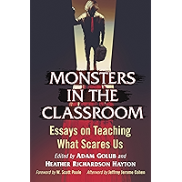 Monsters in the Classroom: Essays on Teaching What Scares Us book cover