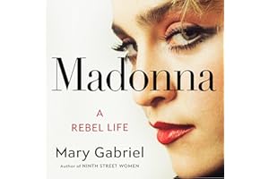 Madonna: A Rebel Life