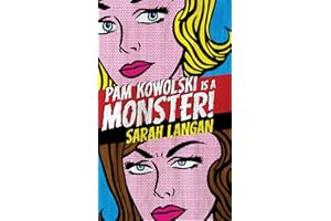 Pam Kowolski is a Monster