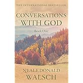 Conversations With God : An Uncommon Dialogue