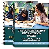 The Comprehensive Intervention Model: Nurturing Self-Regulated Readers Through Responsive Teaching