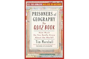 Prisoners of Geography: The Quiz Book: How Much Do You Really Know About the World?