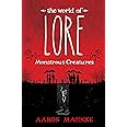 The World of Lore: Monstrous Creatures