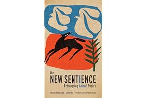 The New Sentience: Reimagining Animal Poetry
