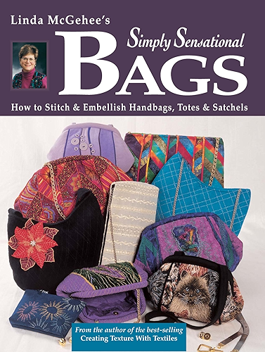 Download Simply Sensational Bags: How to Stitch & Embellish Handbags, Totes & Satchels (English Edition) PDF