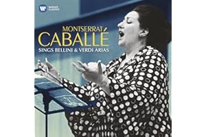 Montserrat Caballé sings Bellini & Verdi Arias