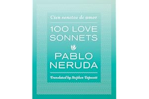 One Hundred Love Sonnets: Cien sonetos de amor