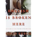 English Is Broken Here: Notes on Cultural Fusion in the Americas