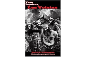 Les voisins: Partie 2 - L'éducation (French Edition)