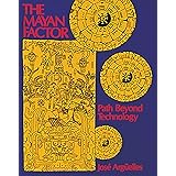 The Mayan Factor: Path Beyond Technology