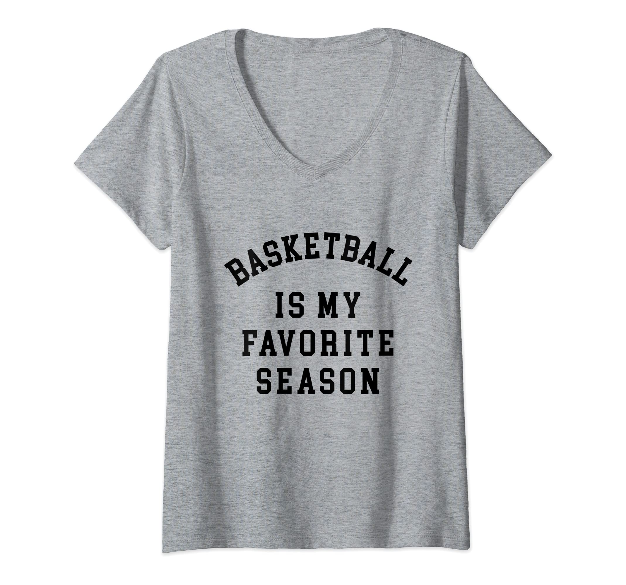 Womens Basketball Is My Favorite Season V-Neck T-Shirt