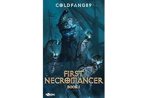 First Necromancer Book One: A System Descent LitRPG Adventure