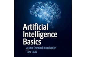 Artificial Intelligence Basics: A Non-Technical Introduction