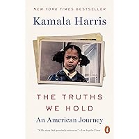 The Truths We Hold: An American Journey