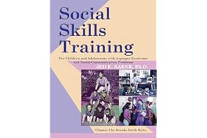 Social Skills Training: For Children and Adolescents with Asperger Syndrome and Social-Communication Problems