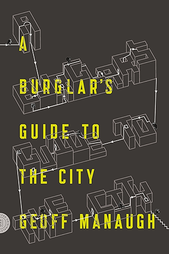 Download A Burglar's Guide to the City (English Edition) PDF