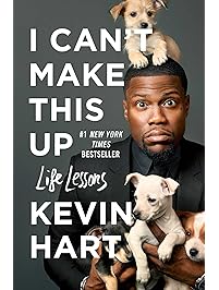 I Can't Make This Up: Life Lessons