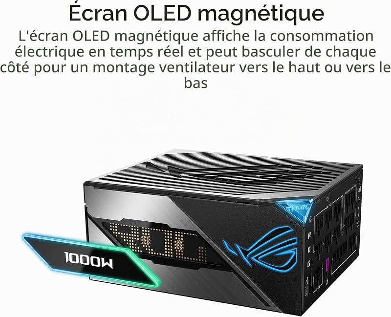Bloc d'alimentation ASUS ROG Thor 1000W Platinum III (certifié 80 Plus Platinum, ATX 3.1, PCIE 5.1, GaN MOSFET, stabilisateur de Tension Intelligent pour Le GPU, écran OLED magnétique, Mode Turbo,)