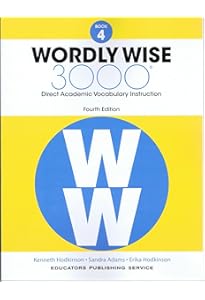 Wordly Wise, Book 3: 3000 Direct Academic Vocabulary Instruction