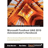 Microsoft Forefront UAG 2010 Administrator's Handbook