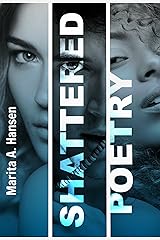Shattered Poetry (Broken Lives Book 2) Kindle Edition