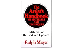 The Artist's Handbook of Materials and Techniques: Fifth Edition, Revised and Updated (Reference)