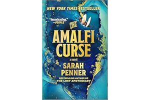 The Amalfi Curse: A Bewitching Tale of Sunken Treasure, Forbidden Love and Ancient Magic on the Amalfi Coast from the Author 
