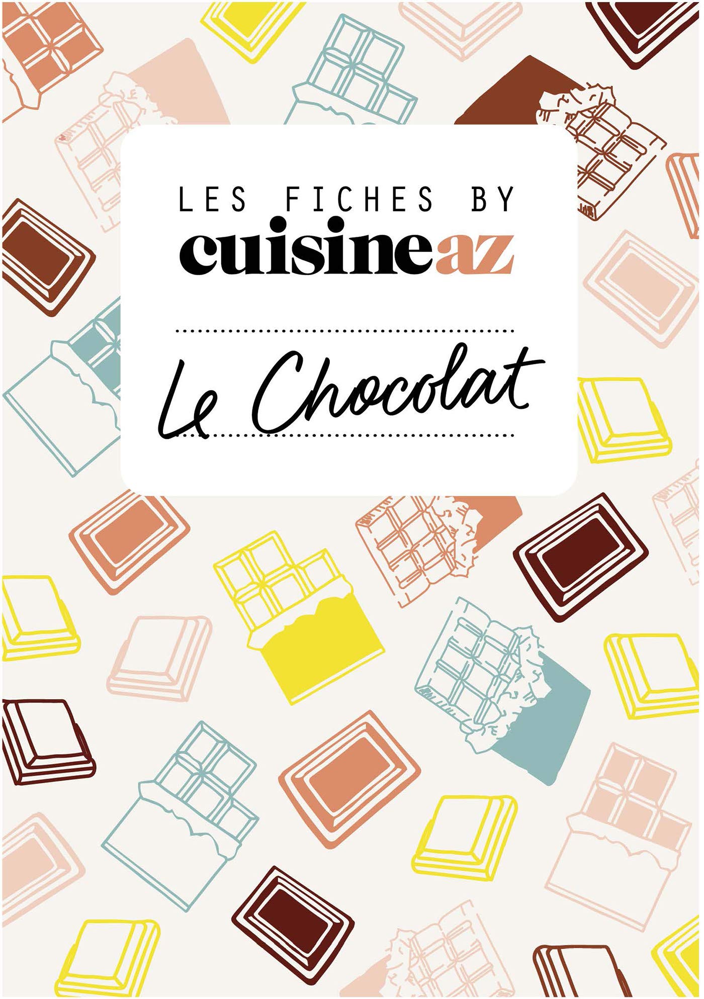 Les Fiches Cuisine Az Le Chocolat Chocolat M6e Cuisine Az