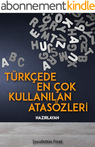 Download TÜRKÇEDE EN ÇOK KULLANILAN ATASÖZLER? (German Edition) PDF